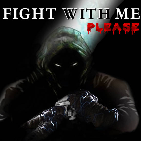 FIGHT WHIT ME PLEASE 5 LOW