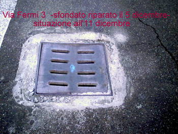 riparato il 5 dic 12  sgretolato dopo una settimana